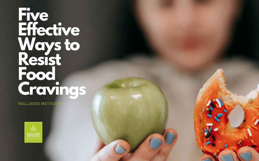 The Top Five Ways on How to Overcome Food Cravings