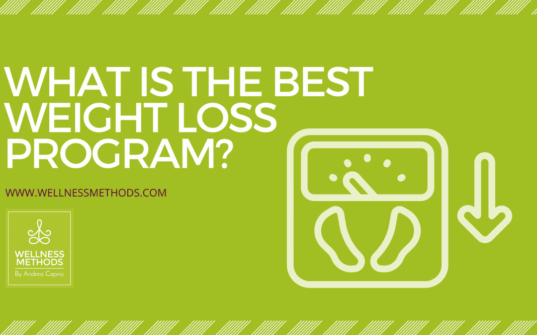 What Is the Best Weight Loss Program?