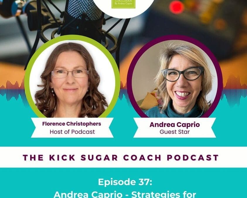 Episode 37: Andrea Caprio – Strategies for Overcoming Emotional Eating